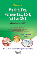 Wealth Tax, Service Tax, CST, VAT & GST (Taxation Laws-II)
